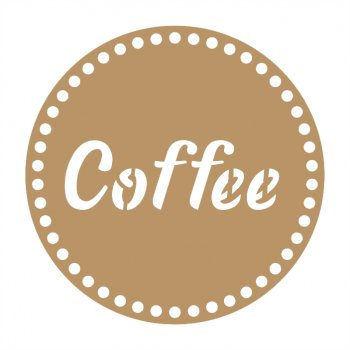 Base Coffee para Crochê em MDF (P-M-G)