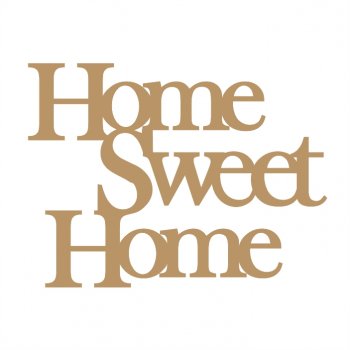 Frase - Home Sweet Home (P-M-G)